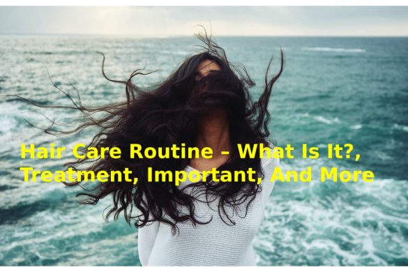 Hair Care Routine