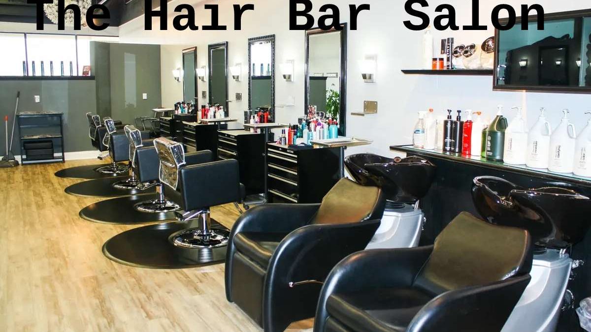 The Hair Bar is a One-Stop Shop for all your Hair Needs