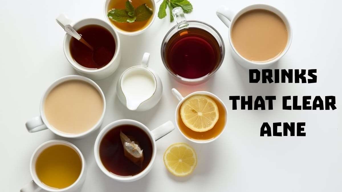 Most Important Drinks That Clear Acne