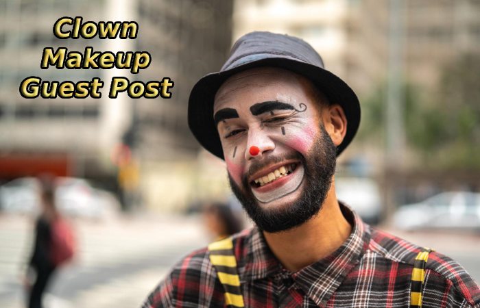 Clown Makeup Guest Post