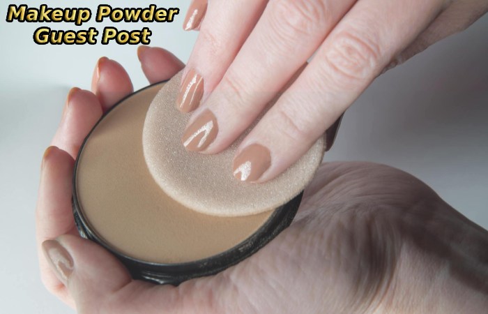 Makeup Powder Guest Post